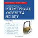 Complete Guide to Internet Privacy, Anonymity & Security