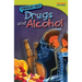 Straight Talk: Drugs and Alcohol