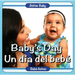 Baby's Day / Un Dia del Bebe