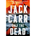 Only the Dead: A Thriller
