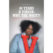 40 Years A Virgin: Why the Wait?!: Promoting Purity in a World of Promiscuity