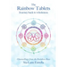 The Rainbow Tablets: Journey Back to Wholeness. Channellings from the Rainbow Race