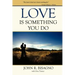Love Is Something You Do