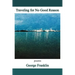 Traveling for No Good Reason: poems