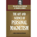 The Art and Science of Personal Magnetism
