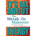 The Metabolic Makeover: It's All About Energy