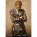 Strangers in Our House