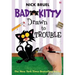 Bad Kitty Drawn to Trouble (Classic Black-And-White Edition)