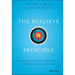 The Bullseye Principle: Mastering Intention-Based Communication to Collaborate, Execute, and Succeed