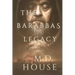 The Barabbas Legacy