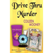Drive Thru Murder