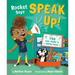 Rocket Says Speak Up!