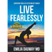 Live Fearlessly: Liberating your life after breast cancer