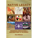 Native Legacy: Indigenous Innovations and Contributions to the World