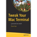 Tweak Your Mac Terminal: Command Line Macos
