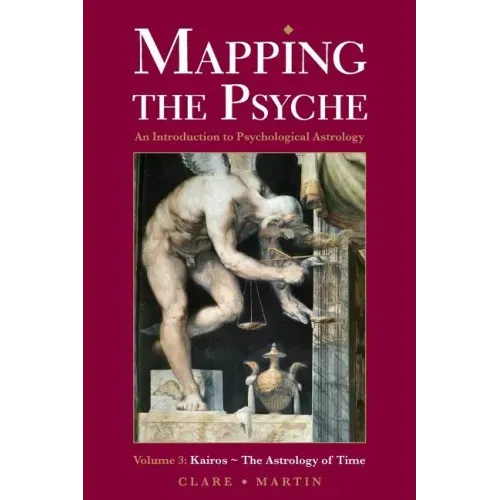 Mapping the Psyche 3: Kairos - the Astrology of Time