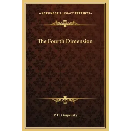 The Fourth Dimension
