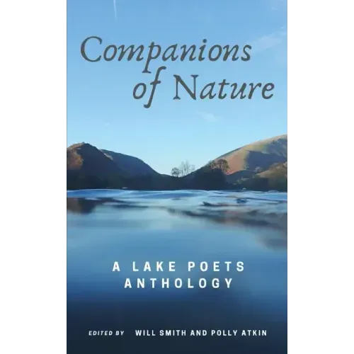 Companions of Nature: A Lake Poets Anthology
