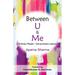 Between U & Me