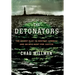 The Detonators: The Secret Plot to Destroy America and an Epic Hunt for Justice