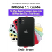 iPhone 11 Guide: The iPhone Manual for Beginners, Seniors & for All iPhone Users (Tips & Tricks Version)