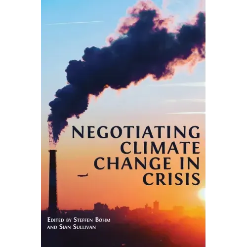 Negotiating Climate Change in Crisis