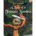 A Tale of a Tomato Zombie