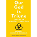 Our God is Triune: Essays in Biblical Theology