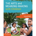 The Arts and Meaning-Making with Children