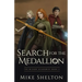 Search for the Medallion