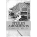 Steele's Amusements: Carnival Life on the Midway