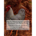 The Plymouth Rock Chicken Standard and Breed Book: Chicken Breeds Book 14