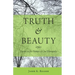 Truth and Beauty: Poems on the Nature of Our Humanity
