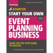 Start Your Own Event Planning Business: Your Step-By-Step Guide to Success