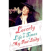 Loverly: The Life and Times of My Fair Lady