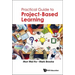 Practical Guide to Project-Based Learning