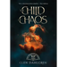 The Child of Chaos