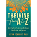 Thriving from A to Z: Best Practices to Increase Resilience, Satisfaction, and Success