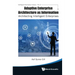Adaptive Enterprise Architecture as Information: Architecting Intelligent Enterprises