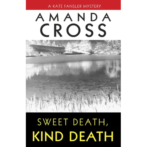 Sweet Death, Kind Death