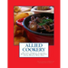 Allied Cookery: British, French, Italian, Belgian and Russian Recipes From World War One