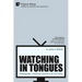 Watching in Tongues: Multilingualism on American Television in the 21st Century