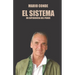 El Sistema: Mi experiencia del Poder