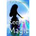 Keepers of Magic: The Adventures of the Power Girls