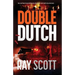 Double Dutch: He overheard something he shouldn't have, and had to be silenced