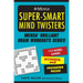 Mensa(r) Super-Smart Mind Twisters: 112 Word, Logic, Number, and Reasoning Puzzles