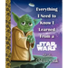 Everything I Need to Know I Learned from a Star Wars