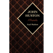 John Huston: A Biography