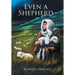 Even a Shepherd