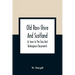 Old Ross-Shire And Scotland, As Seen In The Tain And Balnagown Documents